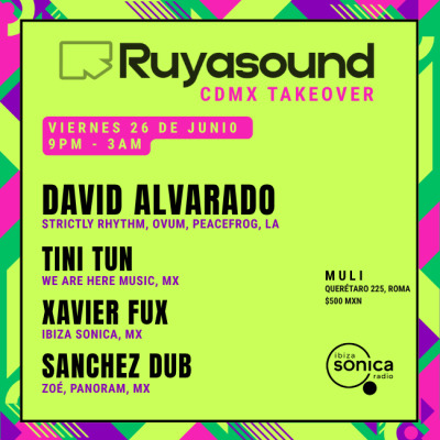 Ruyasound CDMX Takeover