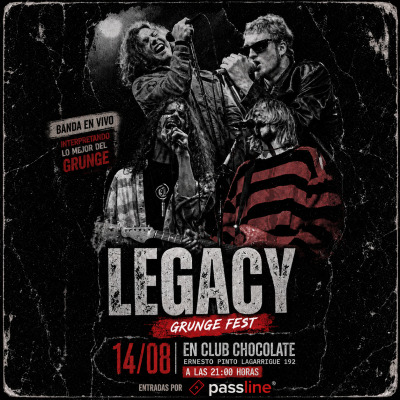 LEGACY GRUNGE FEST