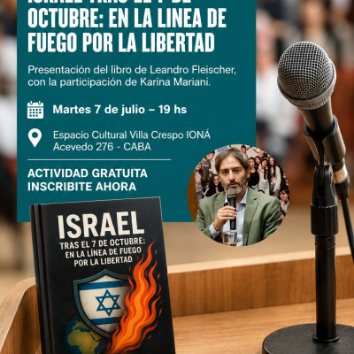 Presentación del libro: "Israel tras el 7 de octubre: en la línea de fuego por la libertad"