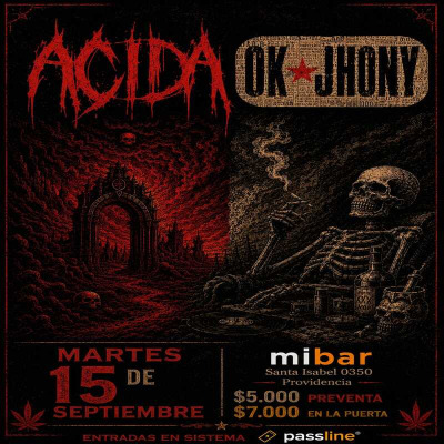 OK-JHONY + ACIDA en MiBar.