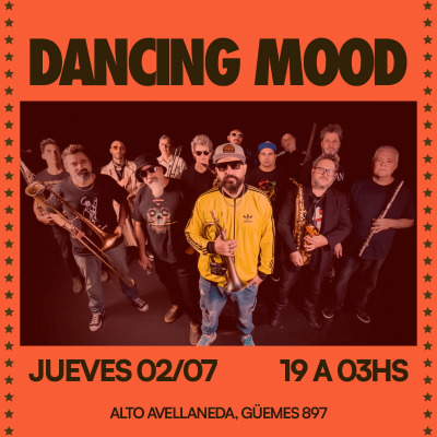 DANCING MOOD - 02/07 - Maldini Avellaneda - Entrada Gratuita