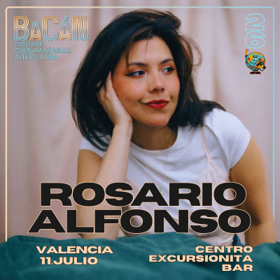 Ciclo BaCáN presenta: Rosario Alfonso en Valencia