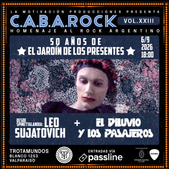 CABA ROCK en Trotamundos: 50 años de El jardín de los presentes con Leo Sujatovich y El Diluvio y