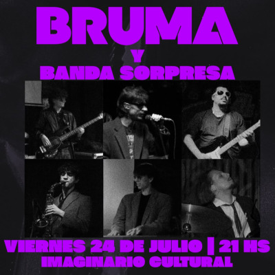 BRUMA y banda sopresa