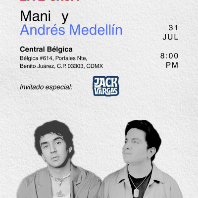 Mani & Andres Medellín / Live Show