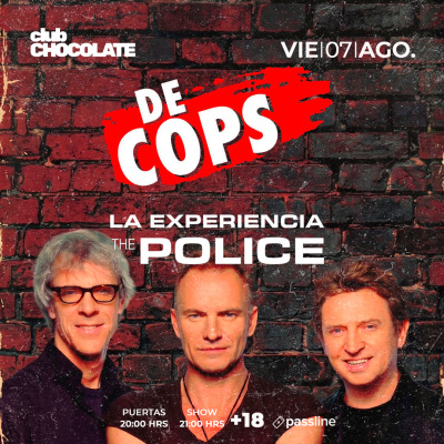 DE COPS • LA EXPERIENCIA THE POLICE