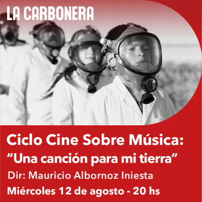 Miércoles de Cine Sobre Música - Una canción para mi tierra