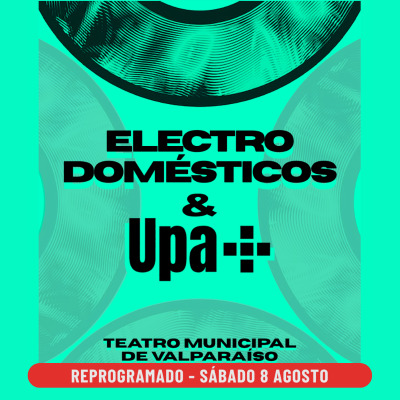 Electrodomésticos + Upa Valparaíso