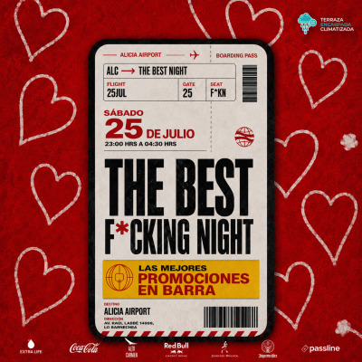⚠️ THE BEST FUCKING NIGHT ⚠️ SABADO 25 JULIO - TEATRO ALICIA 🌴