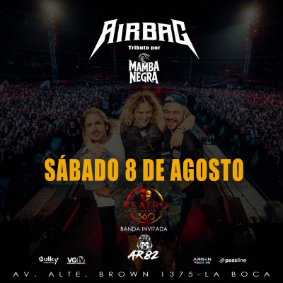 Tributo a Airbag - Mamba Negra en el Teatro 360