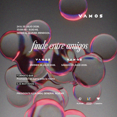 VAMOS CLUB | 24 & 25 JULIO | FINDE ENTRE AMIGOS