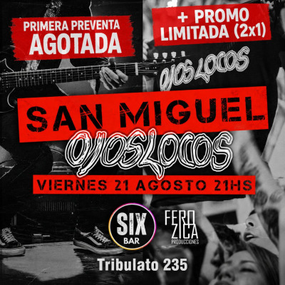 OJOS LOCOS EN SAN MIGUEL