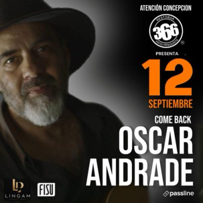 Come Back Oscar Andrade / Concepción