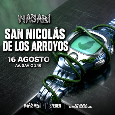 16.08 WASABI FEST en SAN NICOLAS DE LOS ARROYOS