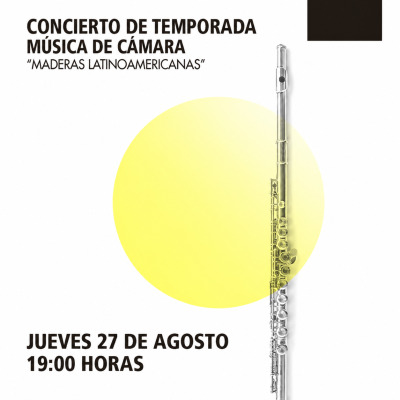 IV CONCIERTO DE TEMPORADA MÚSICA DE CÁMARA: MADERAS LATINOAMERICANAS