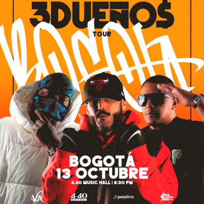 3 DUEÑOS | Internacionales Tour BOGOTÁ