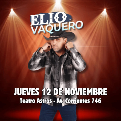 ELIO EL VAQUERO / 12 DE NOVIEMBRE