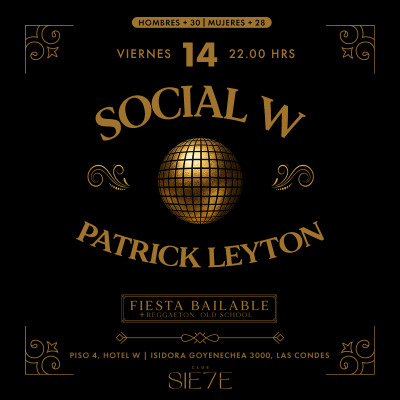SOCIAL W ★ VIERNES 14 AGOSTO ★ Club Siete - Piso 4 Hotel W