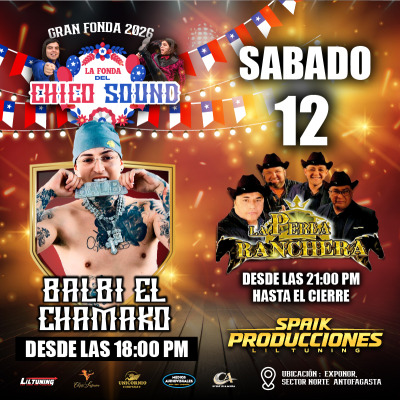 Afiche de FONDA DEL CHICO SOUND + BALBI EL CHAMAKO - 12 SEP