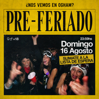 DOMINGO 16.08 | LA MOVIDA • PRE-FERIADO
