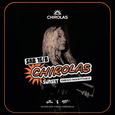CHIROLAS SUNSET | SABADO 15-08 | DIEGO MARTINEZ