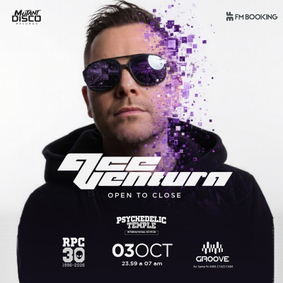 3 de octubre: Ace Ventura open to close @ Psychedelic Temple, Groove
