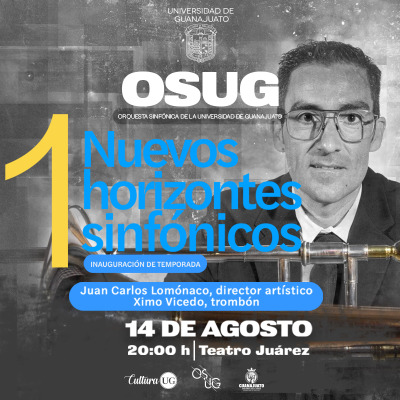 ORQUESTA SINFÓNICA DE LA UNIVERSIDAD DE GUANAJUATO, Programa 1 Nuevos horizontes sinfónicos