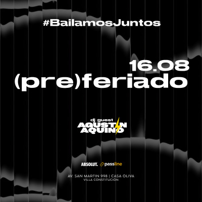 #BAILAMOSJUNTOS DOMINGO 16.08 (Víspera de feriado)