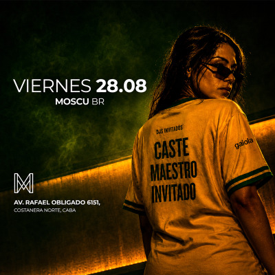 Moscu House x Gaiola | UNIVERSITARIA | Viernes 28 de Agosto