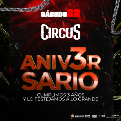 CIRCUS - FIESTA ANIVERSARIO - SÁBADO 22