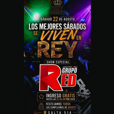 Rey Night Disco - Sabado 22 Agosto