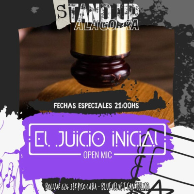 El Juicio Inicial  - Stand Up OPENMIC