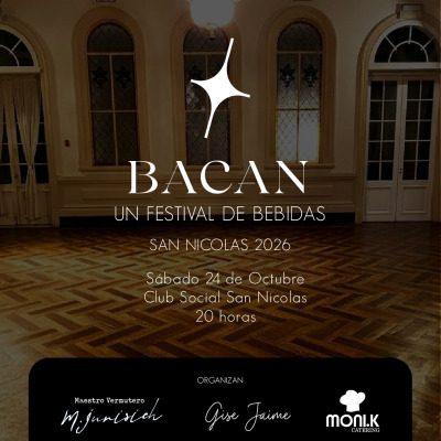 Bacan | Un Festival de Bebidas | San Nicolas 2026