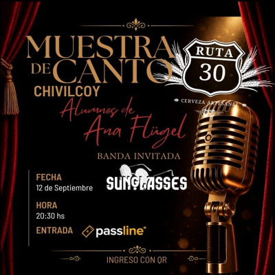 Muestra Canto Ana Flugel - Chivilcoy - Banda invitada SUNGLASSES
