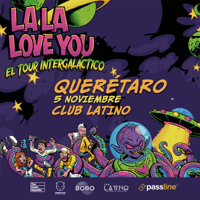 LALA LOVE YOU  EL TOUR INTERGALACTICO