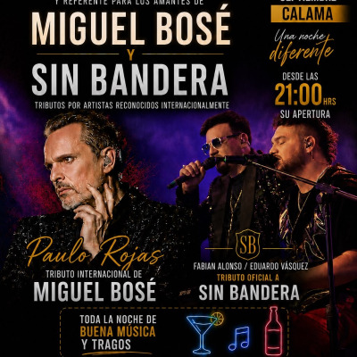 Club Lucertole Presenta Tributo Internacional Miguel Bose - Paulo Rojas  / Sin Bandera Chile