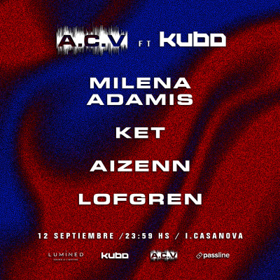 Kubo x ACV - Milena Adamis / Ket / Aizenn / Lofgren