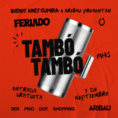 FERIADO 07/09 - Tambó Tambó