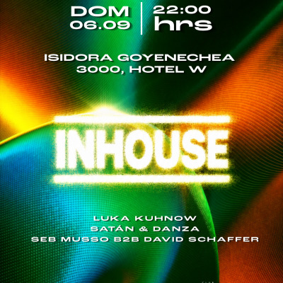 INHOUSE ★ DOMINGO 6 SEPTIEMBRE ★ Club Siete - Piso 4 Hotel W