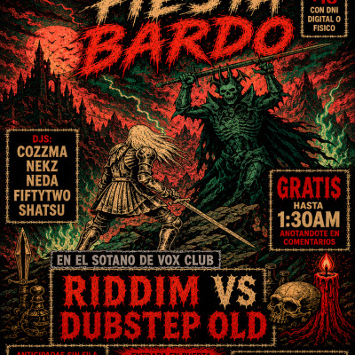 VIERNES 4 DE SEPTIEMBRE BARDO RIDDIM VS DUBSTEP OLD EN EL SOTANO DE VOX