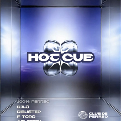 HOT CUE ★ MIÉRCOLES 9 SEPTIEMBRE ★ Club Siete - Piso 4 Hotel W