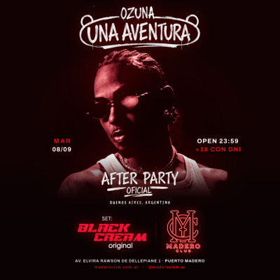 A F T E R      P A R T Y     O F I C I  A L    OZUNA  (PUERTO MADERO)