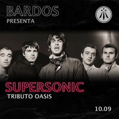 SUPER SONIC ⚡ TRIBUTO OASIS