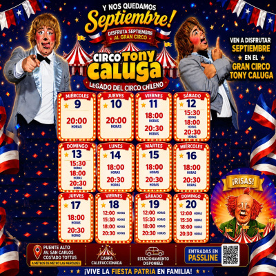 El Circo de Tony Caluga en Puente Alto  / FIestas Patrias
