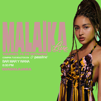 Malaïka - Guadalajara