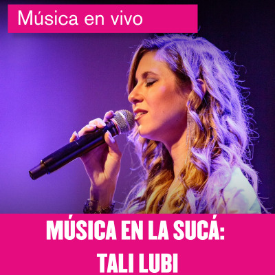 Música en la Sucá: Tali Lubieniecki