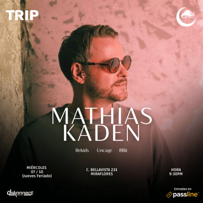 TRIP CLUB PRES. MATHIAS KADEN | MIE 07 10