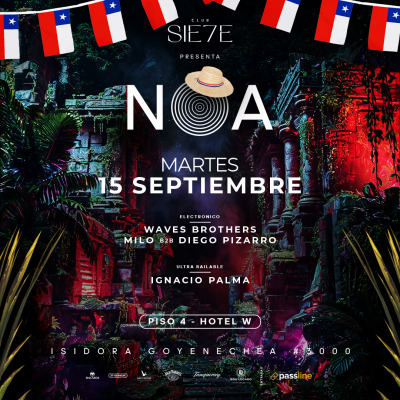 NOA ★ MARTES 15 SEPTIEMBRE ★ Club Siete - Piso 4 Hotel W