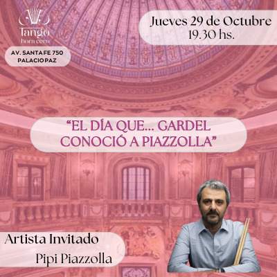 EL DIA QUE GARDEL CONOCIO A PIAZZOLLA