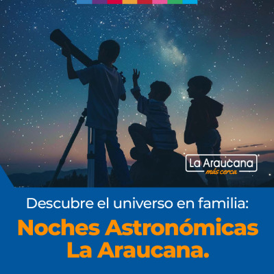 Noches Astronómicas La Araucana 22Sep